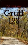 Gruff 123 - D.S. Ullery