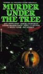 Murder Under The Tree - Ann Lafarge, Louise Hendricksen, Ann Lafarge