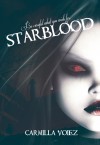 Starblood - Carmilla Voiez