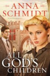 All God's Children - Anna Schmidt