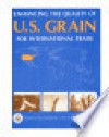 Enhancing the quality of U.S. grain for international trade. - United States Congress