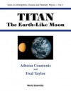 Titan: The Earth-Like Moon - Athena Coustenis, Frederick Taylor