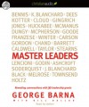 Master Leaders: Revealing Conversations with 30 Leadership Greats - George Barna, Bill Dallas