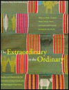 Extraordinary in the Ordinary - Mary Hunt Kahlenberg