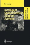 Intelligent Spatial Decision Support Systems - Yee Leung