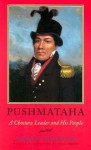 Pushmataha: A Choctaw Leader and His People - Gideon Lincecum, Greg O'Brien