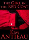 The Girl in the Red Coat - Kim Antieau