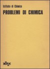 Problemi di chimica - Various