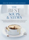 The Best Soups & Stews - Cook's Illustrated, John Burgoyne