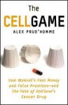 The Cell Game (eBook) - Alex Prud'Homme