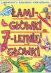 Łamigłówki 7-letniej główki - Anna Podgórska