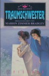 Traumschwester - Marion Zimmer Bradley, V.C. Harksen, Mercedes Lackey, Robin W. Bailey