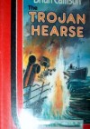 Trojan Hearse - Brian Callison