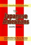 The Japanese Americans - Jennifer M. Contino, Barry Moreno