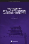 The Theory of Social Contradiction: A Chi Perspective - Wang Weiguang