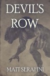 Devil's Row - Matt Serafini