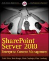 Sharepoint Server 2010 Enterprise Content Management - Andrew Connell, Brett Grego, Chris Caplinger, Russ Houberg