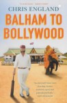 Balham to Bollywood - Chris England