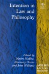 Intention in Law and Philosophy - Ngaire Naffine, Rosemary J. Owens, John Matthew Williams