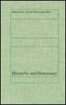 Hierarchy and Democracy - Albert Somit, Albert Somit