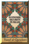 Economic Security in Islam - Yusuf al-Qaradawi, Mohammad Sidiqui