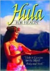 Hula for Health - Patricia Murray