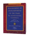 Management Of Osteoarthritis Of The Knee: An International Consensus - Freddie H. Fu