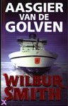 Aasgier van de golven - Wilbur Smith, Emma Havander