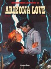 Arizona Love (Blueberrys äventyr, #17) - Jean-Michel Charlier, Jean Giraud, Ingrid Emond