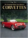 The Hemmings Motor News Book of Corvettes (Hemmings Motor News Collector-Car Books) - Terry Ehrich, Richard A. Lentinello