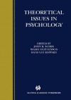 Theoretical Issues in Psychology - International Society for Theoretical Psychology, Niamh Stephenson, Hans van Rappard