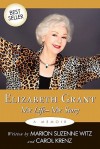 Elizabeth Grant: My Life-My Story - Elizabeth Grant