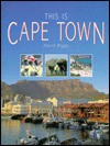 This Is Capetown - Robert T. Teske, Biggs David