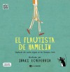 El flautista de Hamelin - María Laura Caruso, Iñaki Echeverría