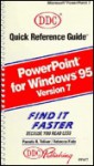 Quick Reference Guide for PowerPoint 7 Windows 95 (Quick Reference Guide) - Pamela R. Toliver, Rebecca Fiala