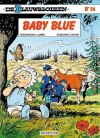 Baby Blue (De Blauwbloezen, #24) - Raoul Cauvin