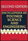 Encyclopedia of Polymer Science and Engineering, Dielectric Heating to Embedding - Charles G. Overberger, Norbert Bikales, Georg Menges, Jacqueline I. Kroschwitz