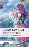 Mütter der Bibel (German Edition) - Margot Käßmann