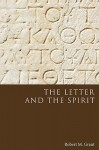 The Letter and the Spirit - Robert M. Grant