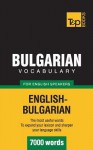 Bulgarian Vocabulary for English Speakers - 7000 Words - Andrey Taranov