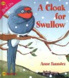 A Cloak for Swallow - Anne Faundez