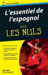 L'Essentiel de l'espagnol Pour les Nuls (French Edition) - Cécile Kraynak, Gail Stein, Christophe Billon, David Tarradas Agea