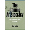 The Coming Aristocracy - Oliver DeMille