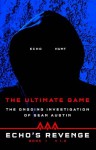 The Ultimate Game (ECHO'S REVENGE) - Sean Austin