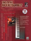 The Total Rock Keyboardist: A Fun and Comprehensive Overview of Rock Keyboard Playing [With CD] - Joe Bouchard, Sheila