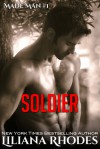 Soldier: A Mafia Romance - Liliana Rhodes