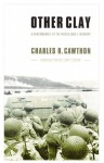 Other Clay: A Remembrance of the World War II Infantry - Charles R. Cawthon, Jerry Cooper