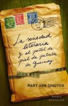 La sociedad literaria y el pastel de piel de patata de Guernsey - Mary Ann Shaffer, Annie Barrows