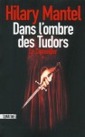 Le Conseiller (Dans l'ombre des Tudors, #1) - Hilary Mantel, Fabrice Pointeau