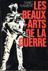 Les Beaux-Arts De La Guerre - Marc Flament